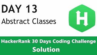 Day 13 - Abstract Classes Explained with Python Implementation