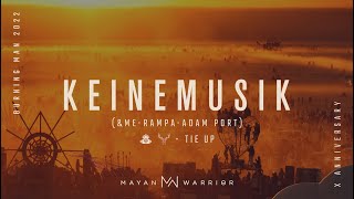 Keinemusik (&ME, Rampa, Adam Port) - Mayan Warrior - Burning Man 2022