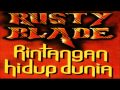 Rusty Blade - Taming Sari HQ