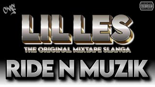 Dj Lil Les - Ride N Muzik 2025 - CMF