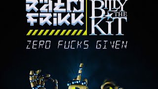 Rät N FrikK - Zero Fucks Given