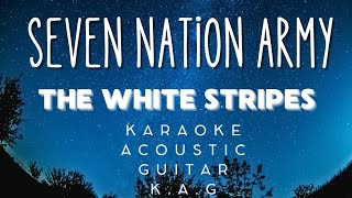 Seven Nation Army - The White Stripes (Karaoke Acoustic Guitar let's sing)#karaoke #acoustickaraoke