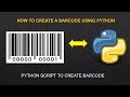 | How to create Barcode using python | | python tutorials | | Python Miniconcepts |