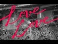 Gilsons - Love Love (Lyric vídeo)