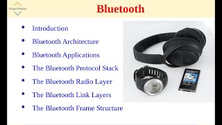 What is Bluetooth ? Versions, Architecture, Protocol Stack, Frame Structure