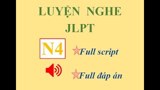 JLPT N4 Full Listening Test With Script #2