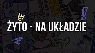 Żyto - Na układzie (audio)