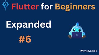 Flutter Tutorial For Beginner - #6 Expanded