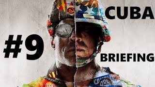 CALL OF DUTY BLACK OPS COLD WAR CAMPAIGN MISSION 9 : CUBA BRIEFING