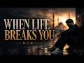When Life Breaks You | Emotional Nasheed | RUH