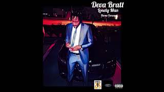 Deva Bratt - Lonely Man (Throw Forward)