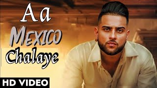 Aa Mexico Chalye Tiktok Trend Song | New Punjabi Song 2021 | Tiktok new Trend