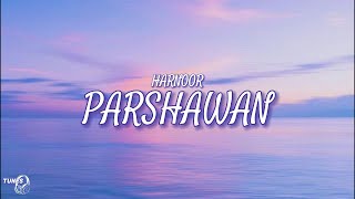 Parshawan [ Lyrics ] - Harnoor