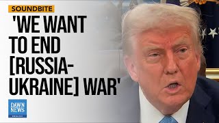 US President Trump Discusses His Upcoming Call With Russia’s Vladimir Putin | Dawn News English