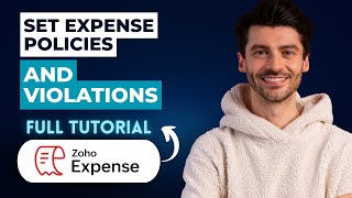 How to Set Expense Policies and Violations in Zoho Expense [2026 Full Guide]