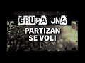 grupa jna partizan se voli official video