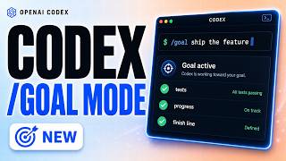 Codex Just Dropped /goal: Here's How to Use It!