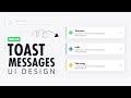 Learn How To Design Toast Notifications Using HTML and CSS