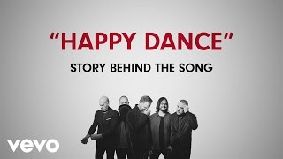 MercyMe - Happy Dance (Story Behind The Song)