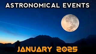 Astronomical events of January 2025 । space events 2025 ।Planet parade 2025।Astronomical events 2025