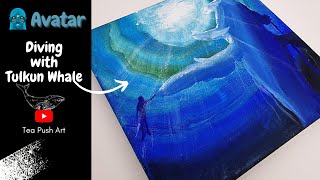 Whale Diving on Pandora - The World of Avatar as an Acrylic Painting Tutorial