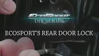 EcoSport's Rear Door Lock