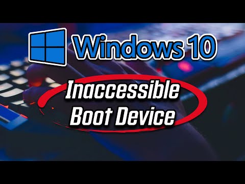How to Fix Inaccessible Boot Device Error on Windows 10 Blue Screen [Solution 2024]