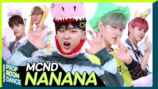 MCND - nanana | PROP ROOM DANCE | 세로소품실