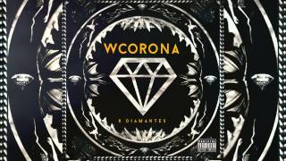 WCORONA NASTY FT. DAS, PUSH ,MUSICARIO,BIG G