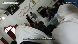 Zakir Zaidan Ali and Zakir Kiban Ali 25 Muharram Alatkhel 2018 Part 2