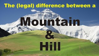 The (legal) difference between a hill and a mountain