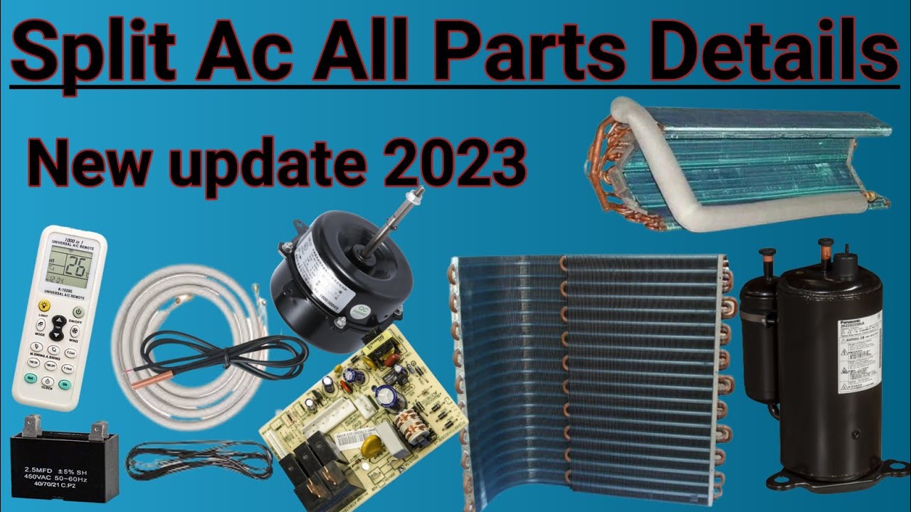 Split Ac All Spare Parts Name List | Ac Parts Name And Working ...