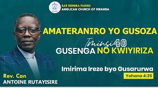 DAY 40 : IMINSI 40 YO GUSENGA NO KWIYIRIZA UBUSA 2023 : BIRARANGIYE