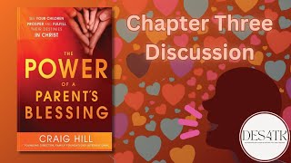 Book Club Discussion Chapter Three: The Power of a Parent's Blessing