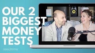 Our 2 Biggest Financial Tests [w/ His and Her Money]
