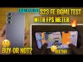 Samsung S23 FE BGMI Test🔥 | Heating Issues of Samsung🥲🥲 | 90FPS🥹