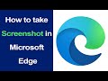 How to capture image in Microsoft Edge Browser? Web Capture Tool in Microsoft Edge