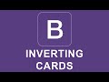 Bootstrap 4 Tutorial 27 - Inverting Cards