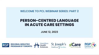 Webinar: Physician Use of Person-Centred Language in Acute Care Settings