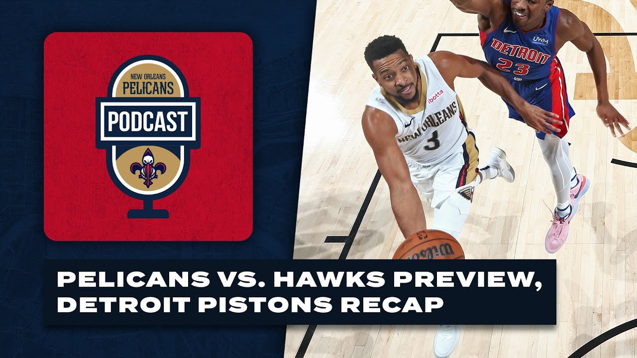 Atlanta Hawks Preview W/ Daniel Sallerson, Pistons Recap | New Orleans ...