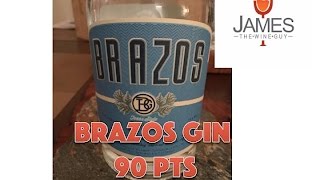 Brazos Gin 90 Points (Gin from Texas)