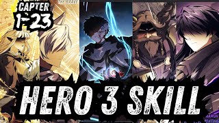 REKAP CAPTER 1-23 HERO 3 SKILL I ALUR CERITA MANWHA