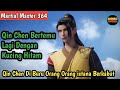 Martial Master 364 ‼️Qin Chen DiBuru Orang istana Berkabut . Qin Chen Bertemu Lagi Dgn Kucing Hitam