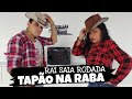 Tapão na Raba - Rai Saia Rodada - Coreografia Styllu Dance