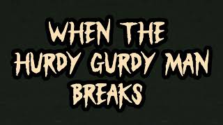 When the Hurdy Gurdy Man Breaks ( Led Zeppelin/ Donovan remix )