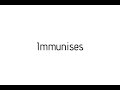 How to pronounce Immunises / Immunises pronunciation