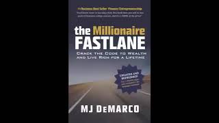 The Millionaire Fastlane by MJ DeMarco - FULL AUDIOBOOK Human Professional Voice