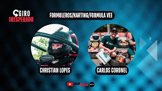 Giro Inesperado #18 - Christian Lopes y Carlos Coronel