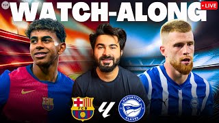 Barcelona v Alaves LIVE Score | LaLiga Watchalong \u0026 Reaction LIVE 2024/25