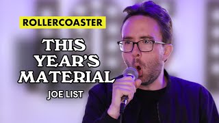 Joe List - The Rollercoaster Story - From "This Year's Material